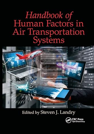 handbook of human factors in air transportation systems 1st edition steven james landry 0367867877,