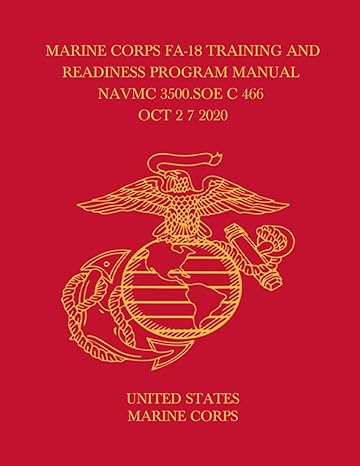 marine corps fa 18 training and readiness program manual navmc 3500 soe c 466 oct 2 7 2020 1st edition united