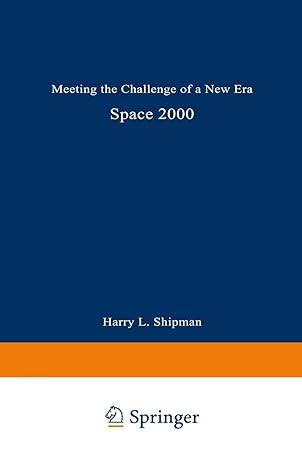 space 2000 meeting the challenge of a new era 1st edition harry l shipman 0306425343, 978-0306425349