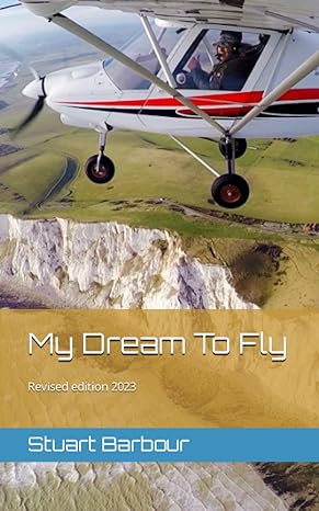 my dream to fly 1st edition stuart barbour 1983203084, 978-1983203084