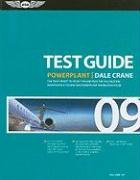 powerplant test guide 2009 the fast track to study for and pass the faa aviation maintenance technician