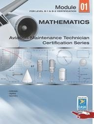 mathematics for aviation maintenance easa module 01 1st edition aircraft technical book company llc