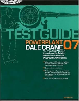 powerplant test guide 2007 the fast track to study for and pass the faa aviation maintenance technician