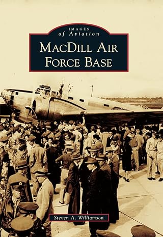 macdill air force base 1st edition steven a williamson 0738587753, 978-0738587752