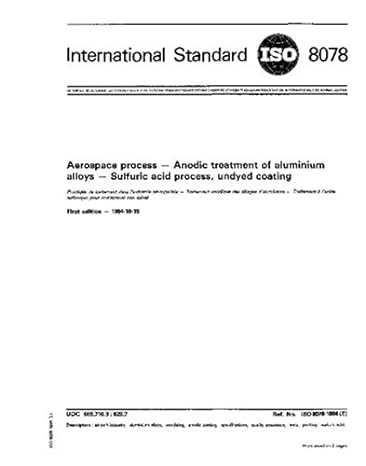 iso 8078 1984 aerospace process anodic treatment of aluminium alloys sulfuric acid process undyed coating 1st