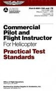 commercial pilot and flight instructor for helicopter practical test standards faa s 8081 16a/faa s 8081 7b