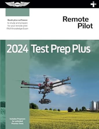 2024 remote pilot test prep plus paperback plus software to study and prepare for your pilot faa knowledge