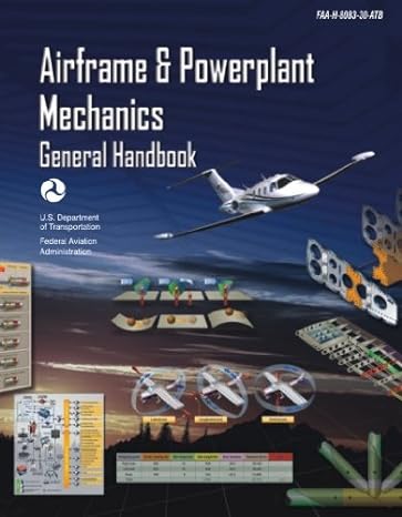 faa h 8083 30 atb aandp general handbook 1st - atb edition faa ,aircraft technical book company 0977489671,