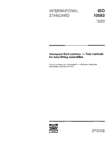 iso 10583 1993 aerospace fluid systems test methods for tube/fitting assemblies 1st edition iso tc 20/sc 10
