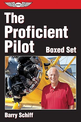 the proficient pilot gift set box edition barry schiff 1560274565, 978-1560274568