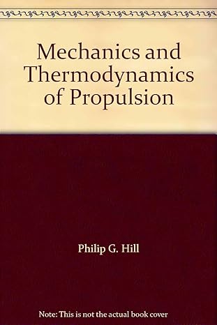 mechanics and thermodynamics of propulsion date is copyright date edition philip g hill ,carl r peterson