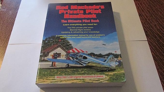 rod machados private pilot handbook the ultimate private pilot book 1st edition rod machado ,diane