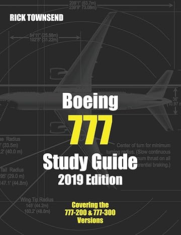 boeing 777 study guide 2019 edition 1st edition rick townsend 1946544183, 978-1946544186