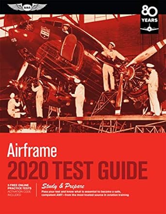 airframe test guide 2020 pass your test and know what is essential to become a safe competent amt from the