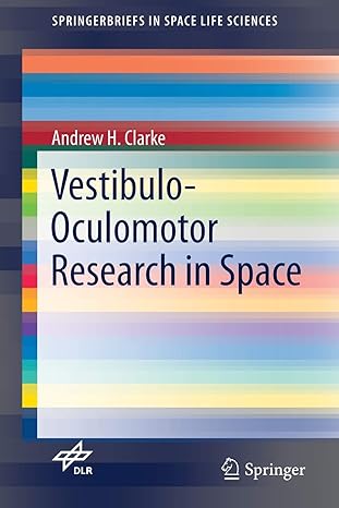 vestibulo oculomotor research in space 1st edition andrew h clarke 3319599321, 978-3319599328