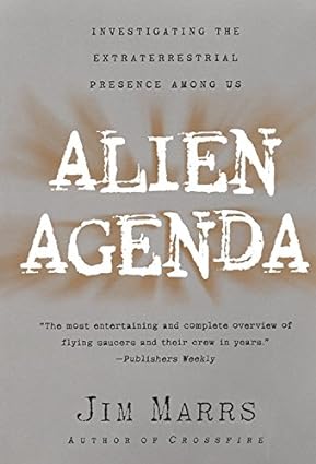 alien agenda 1st edition jim marrs 0061096865, 978-0061096860