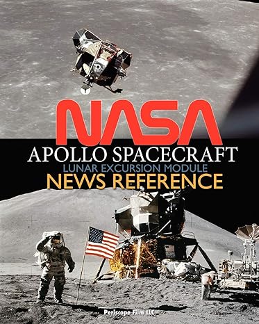 nasa apollo spacecraft lunar excursion module news reference 1st edition nasa ,richard c hoagland 1937684989,
