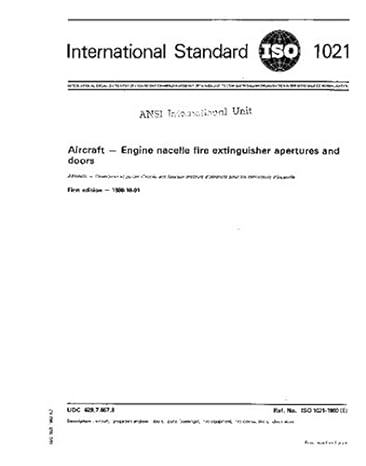 iso 1021 1980 aircraft engine nacelle fire extinguisher apertures and doors 1st edition iso tc 20 b000y2u1v2