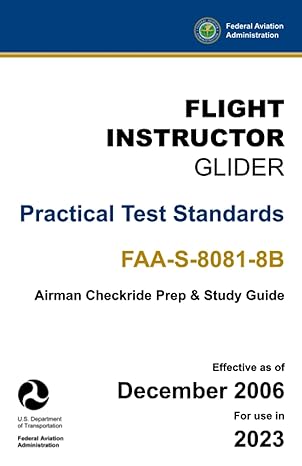 flight instructor glider practical test standards faa s 8081 8b 1st edition u s department of transportation