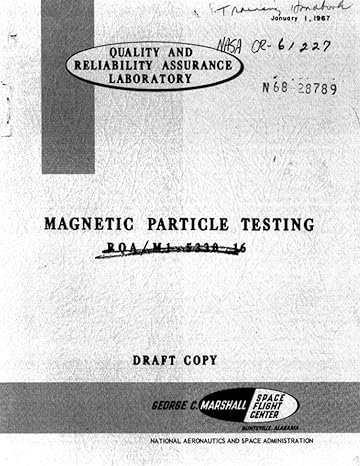 magnetic particle testing classroom training handbook january 1 1967 1st edition nasa ,national aeronautics