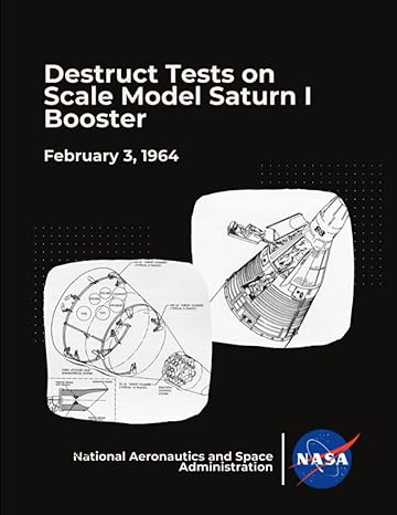 destruct tests on scale model saturn i booster february 3 1964 1st edition nasa ,national aeronautics and