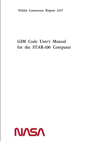 gim code users manual for the star 100 computer november 1 1979 1st edition nasa ,national aeronautics and