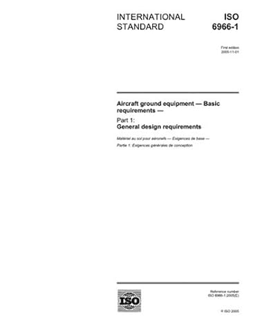 iso 6966 1 2005 aircraft ground equipment basic requirements part 1 general design requirements 1st edition