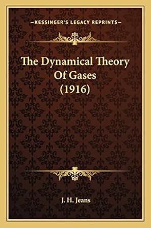 the dynamical theory of gases 1st edition j h jeans 1164044397, 978-1164044390