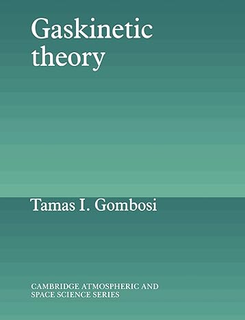gaskinetic theory 1st edition tamas i gombosi 0521439663, 978-0521439664