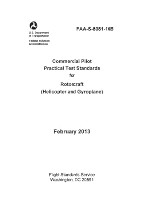 faa s 8081 16b commercial pilot practical test standards for rotorcraft 1st edition luc boudreaux ,federal