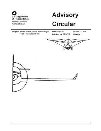 advisory circular 90 89b amateur built aircraft and ultralight flight testing handbook 1st edition luc