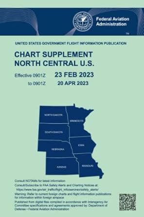 faa north central u s chart supplement effective 23 feb 2023 to 20 apr 2023 united states government flight