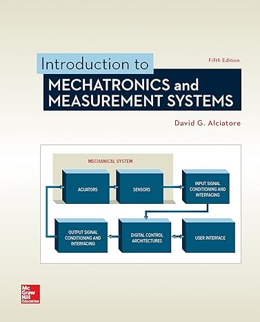 loose leaf for introduction to mechatronics and measurement systems 5th edition david alciatore 1260048705,