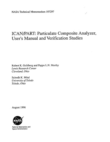 ican/part particulate composite analyzer users manual and verification studies august 1 1996 1st edition nasa