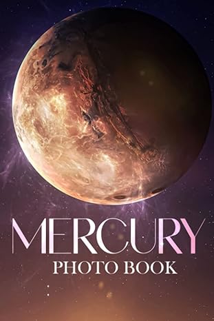 mercury photo book cool planet photos that will blow your mind relaxation and stress relief gifts for special
