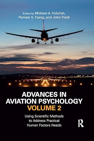 advances in aviation psychology volume 2 using scientific methods to address practical human factors needs