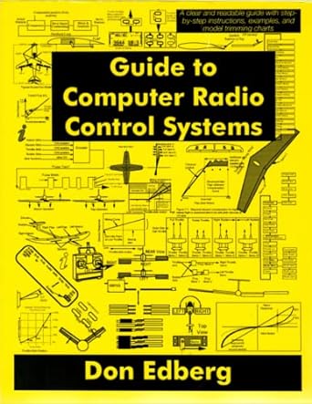 guide to computer radio control systems a clear and readable guide with step by step instructions examples