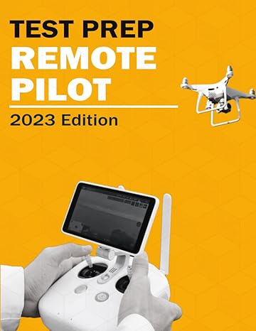 remote pilot test prep remote drone pilot faa knowledge exam 1st edition moxi press 6076360380, 978-6076360385