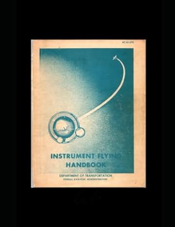 instrument flying handbook faa 1971 edition 1st edition dr david powers 979-8387844225