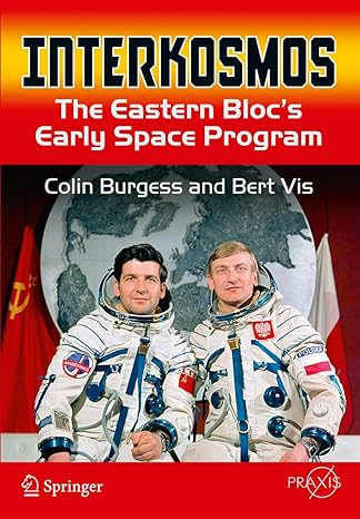 interkosmos the eastern blocs early space program 1st edition colin burgess ,bert vis 3319241613,