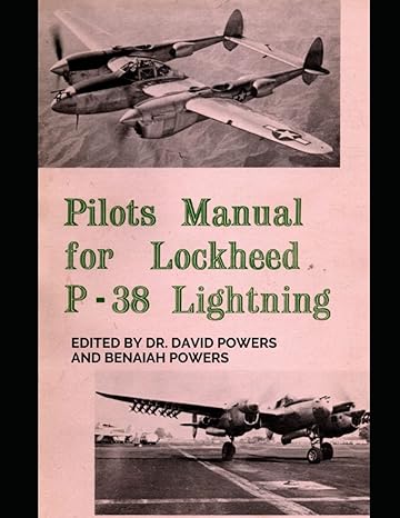 pilot s manual for lockheed p 38 lightning original world war ii manual 1st edition dr david powers ,benaiah