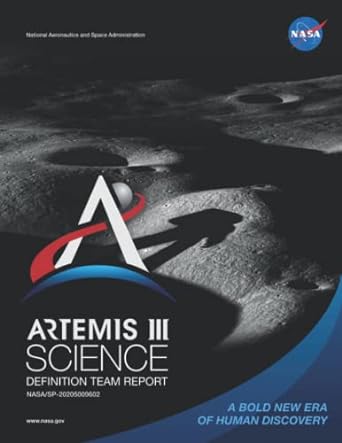 artemis iii science definition team report national aeronautics and space administration nasa 1st edition