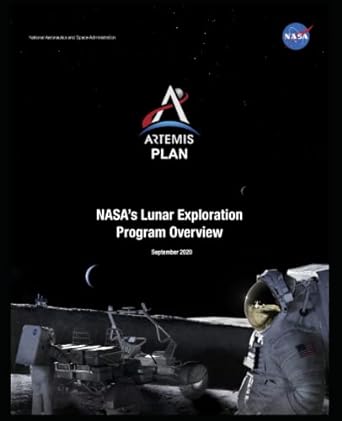 artemis plan nasas lunar exploration program overview 1st edition national aeronautics and space