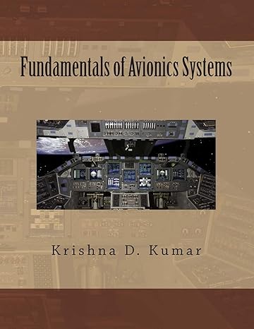 fundamental of avionics systems 1st edition dr krishna dev kumar 1505999847, 978-1505999846