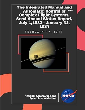 the integrated manual and automatic control of complex flight systems semi annual status report july 1 1983