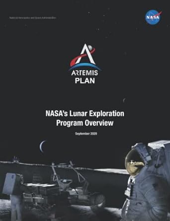 artemis plan nasa s lunar exploration program overview 1st edition national aeronautics and space