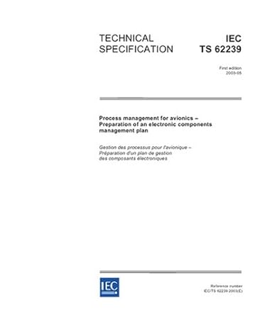 iec/ts 62239 ed 1 0 en 2003 process management for avionics preparation of an electronic components