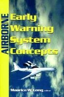 airborne early warning system concepts 3rd edition maurice w long 1891121324, 978-1891121326