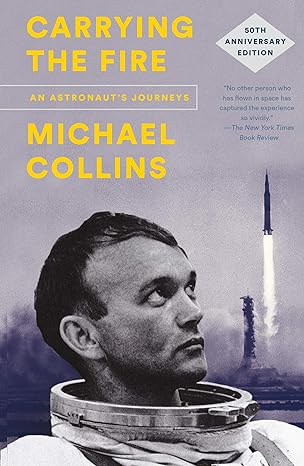 carrying the fire anniversary edition michael collins 0374537763, 978-0374537760