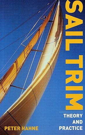 sail trim theory and practice 1st american edition peter hahne 1574091980, 978-1574091984